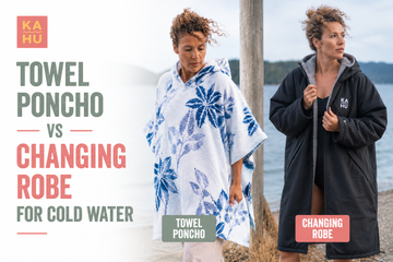 Towel poncho vs changing robe - Kahu Tribe